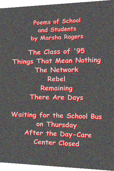 Table of Contents for Class Reunion.  Click on titles to read poems.